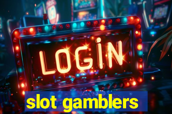 slot gamblers