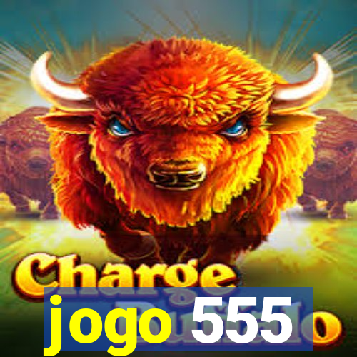 jogo 555