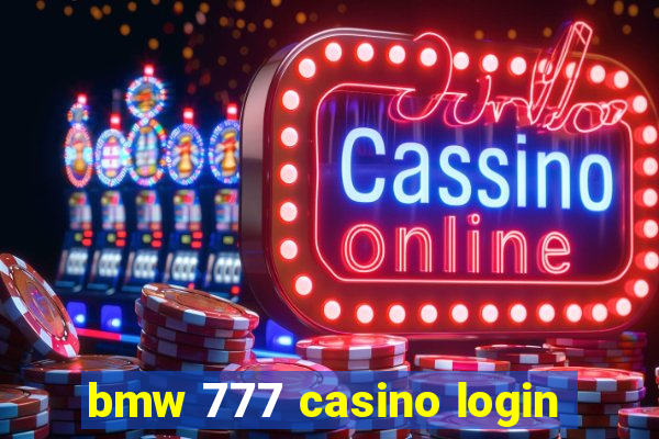 bmw 777 casino login