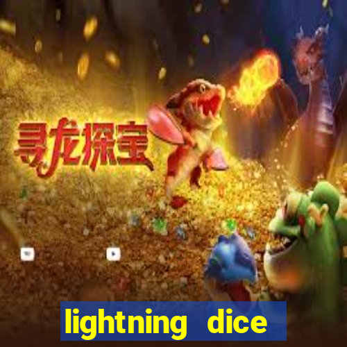 lightning dice valendo dinheiro