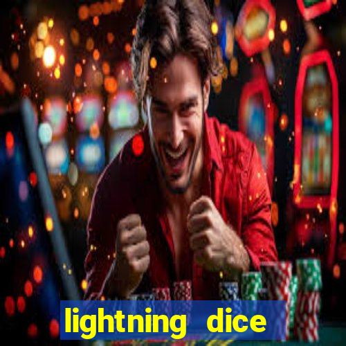 lightning dice valendo dinheiro