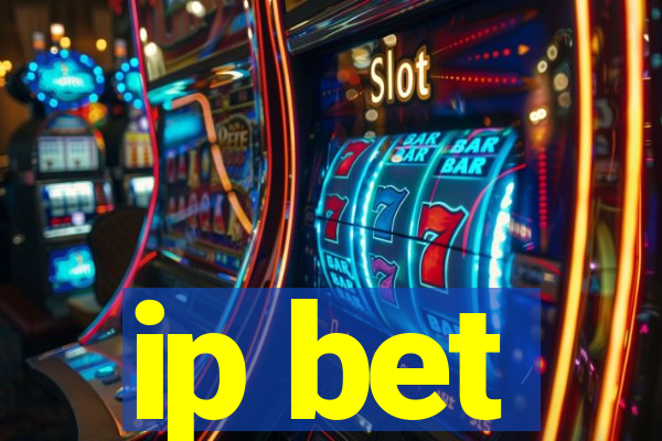 ip bet