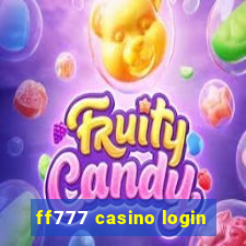 ff777 casino login