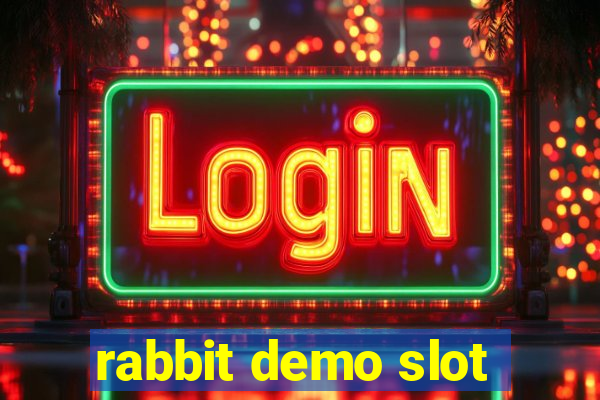 rabbit demo slot