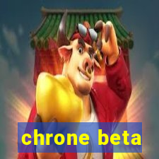 chrone beta