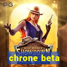 chrone beta