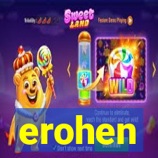 erohen