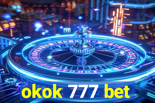 okok 777 bet