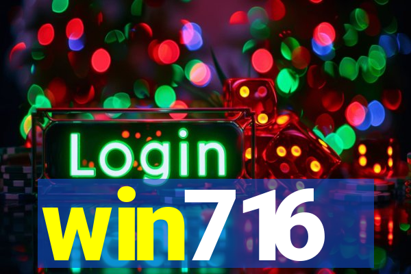 win716