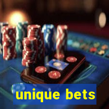 unique bets