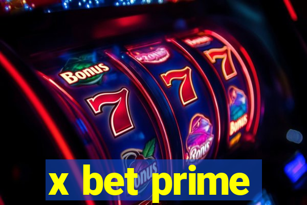 x bet prime