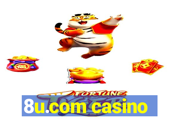 8u.com casino