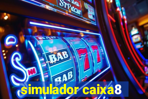 simulador caixa8