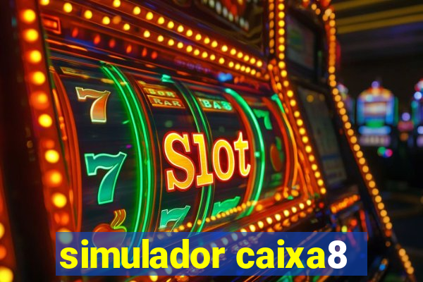 simulador caixa8