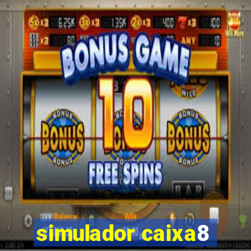 simulador caixa8