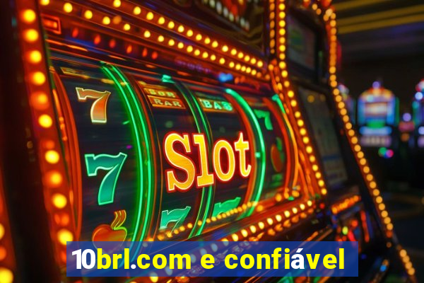 10brl.com e confiável