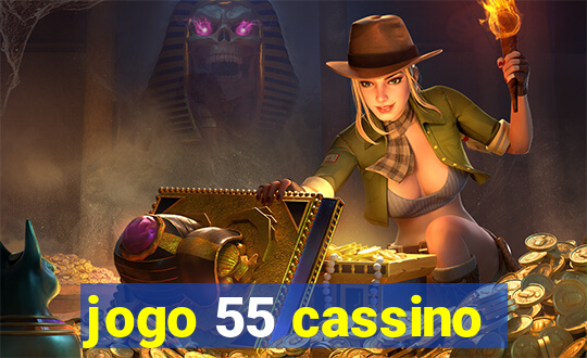 jogo 55 cassino