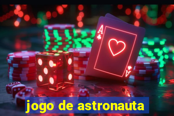 jogo de astronauta