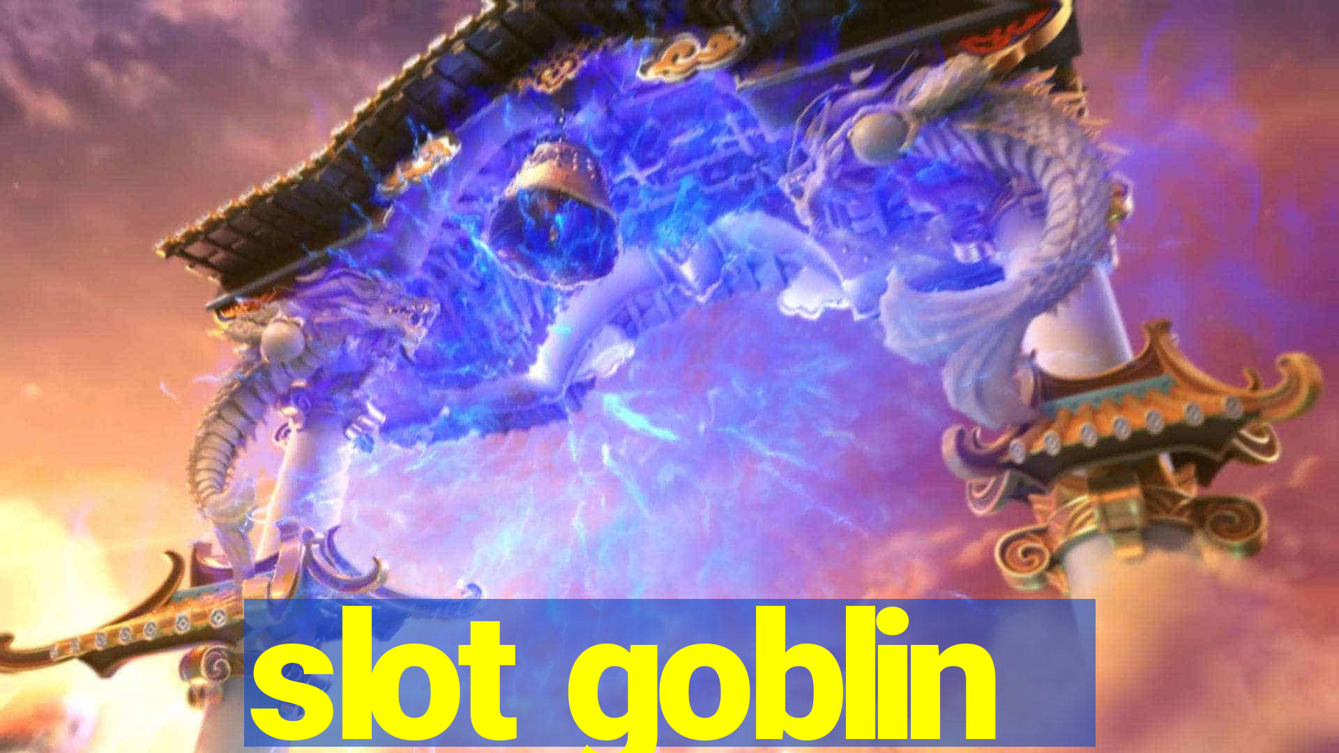 slot goblin