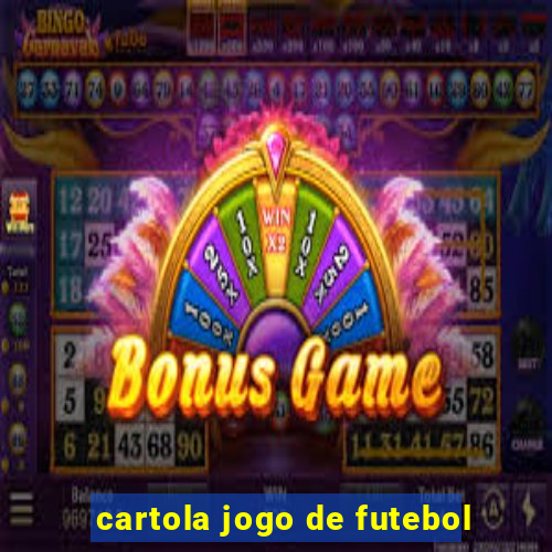 cartola jogo de futebol