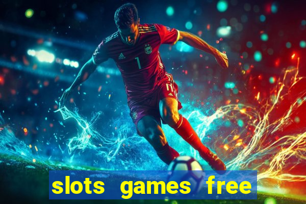 slots games free for fun