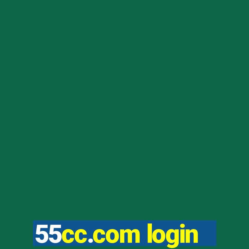 55cc.com login