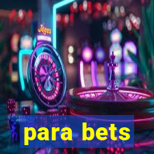 para bets