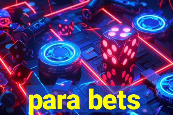 para bets