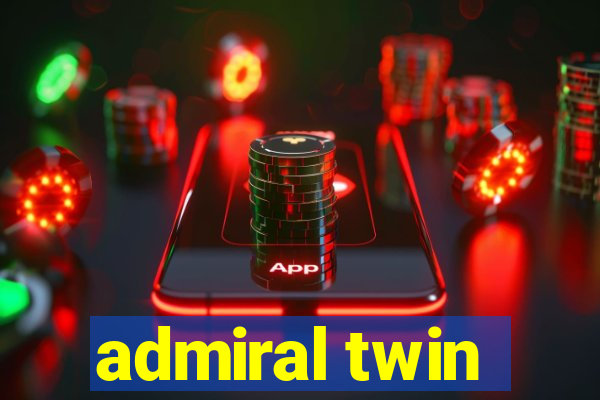 admiral twin