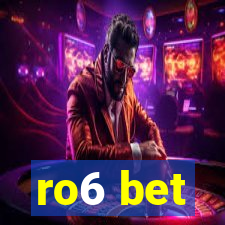 ro6 bet