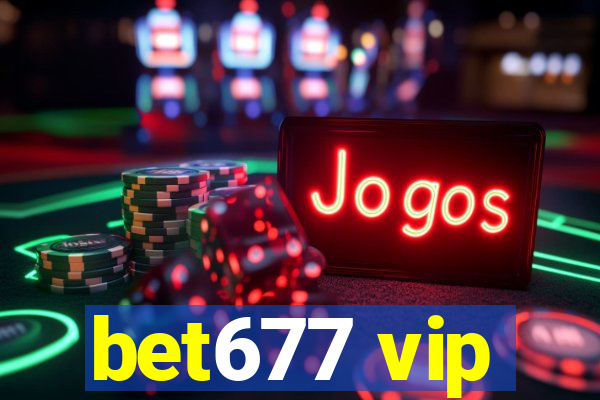 bet677 vip