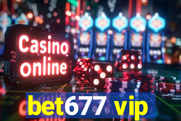 bet677 vip