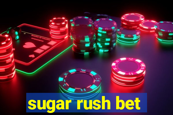 sugar rush bet