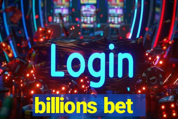 billions bet