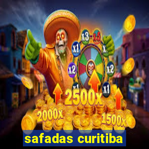 safadas curitiba