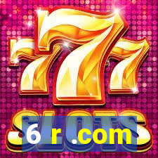 6 r .com