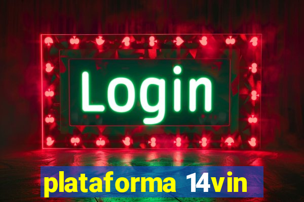 plataforma 14vin