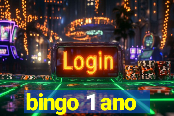 bingo 1 ano