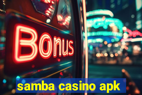 samba casino apk