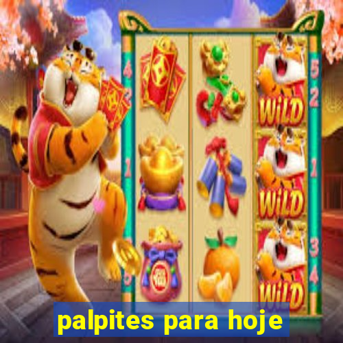 palpites para hoje