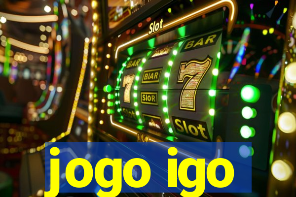 jogo igo