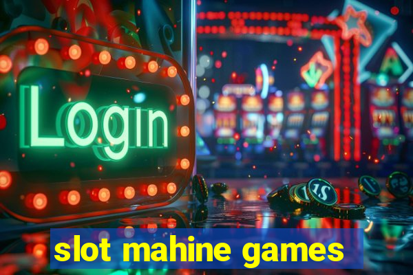 slot mahine games