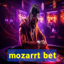 mozarrt bet