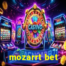 mozarrt bet