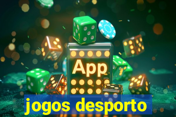 jogos desporto