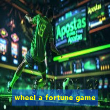 wheel a fortune game