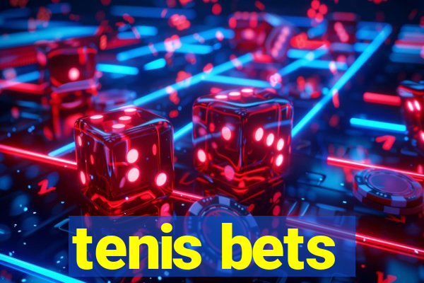 tenis bets