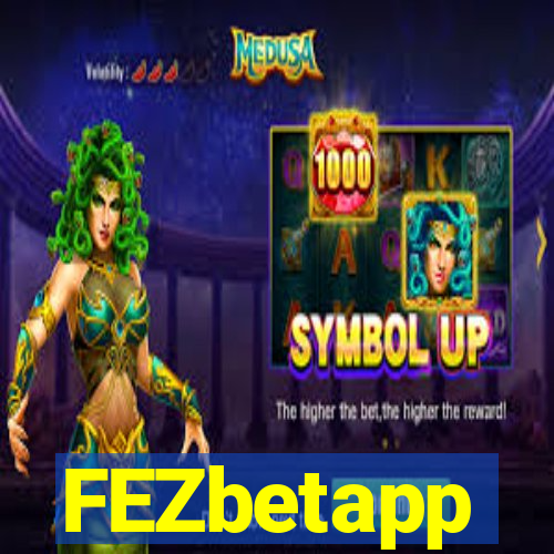 FEZbetapp