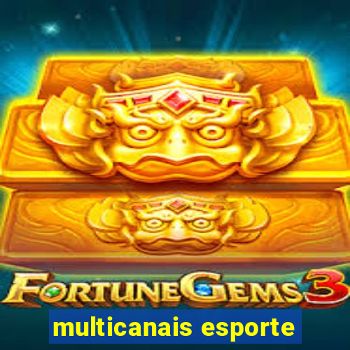 multicanais esporte