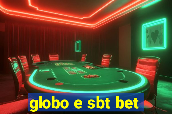 globo e sbt bet